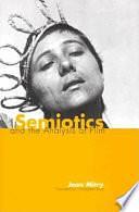 Semiotics and the Analysis of Film by Jean Mitry