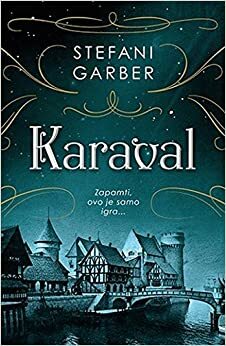 Karaval by Stephanie Garber