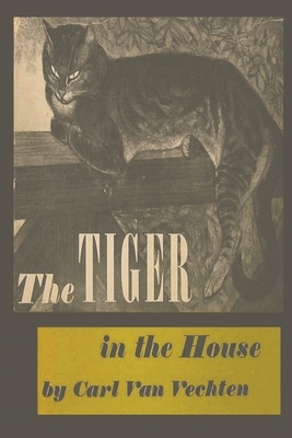 The Tiger in the House by Carl Van Vechten