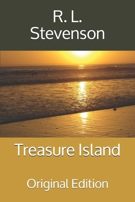 Treasure Island: Original Edition by Robert Louis Stevenson