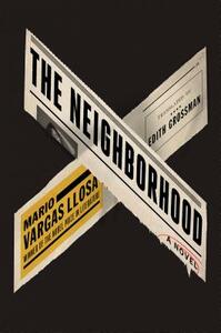 The Neighborhood by Mario Vargas Llosa