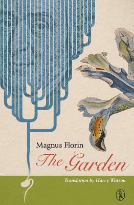 The Garden by Magnus Florin, Harry Watson