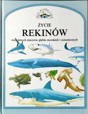 Życie rekinów by Philip Steele