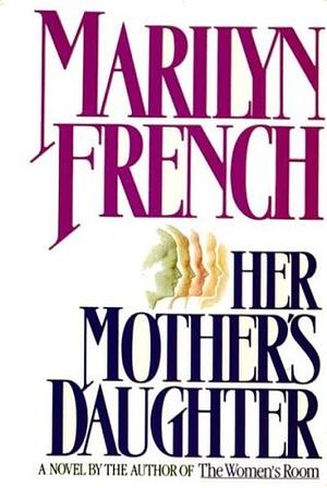 Sin mors dotter by Marilyn French