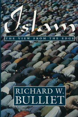 Islam View from Edge by Richard Bulliet