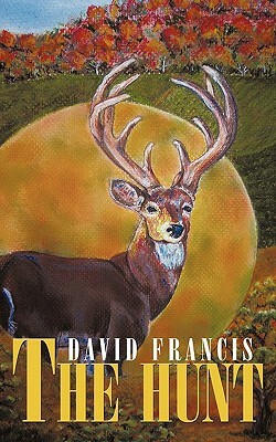 The Hunt by David Francis