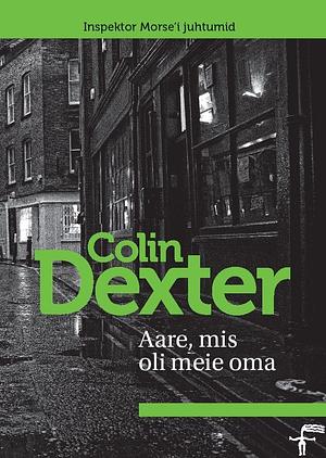 Aare, mis oli meie oma by Colin Dexter