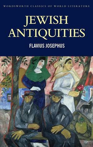 Jewish Antiquities by Flavius Josephus