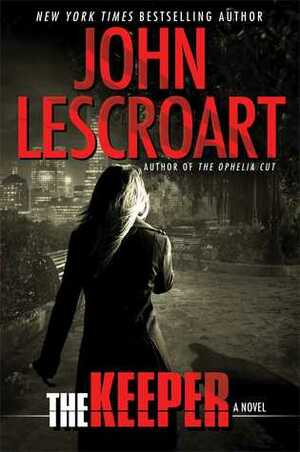 The Keeper by John Lescroart