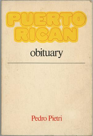 Puerto Rican Obituary by Pedro Pietri