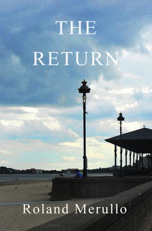 The Return by Roland Merullo