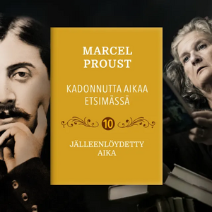 Kadonnutta aikaa etsimässä 10 - Jälleenlöydetty aika by Marcel Proust