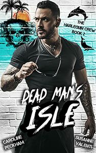 Dead Man's Isle by Caroline Peckham, Susanne Valenti