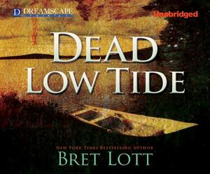 Dead Low Tide by Bret Lott