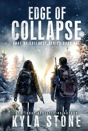 Edge of Collapse: A Post-Apocalyptic EMP Survival Thriller by Kyla Stone, Kyla Stone