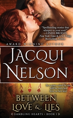 Between Love and Lies by Jacqui Nelson