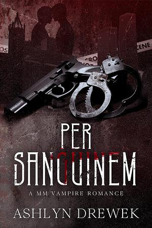 Per Sanguinem by Ashlyn Drewek