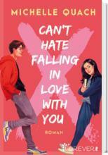 Can't hate falling in love with you by Michelle Quach