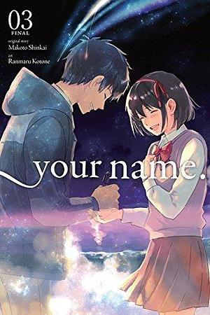 Your Name. 3 by Makoto Shinkai, Ranmaru Kotone