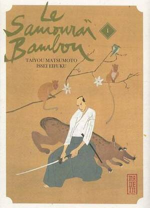 Le Samouraï Bambou, Tome 1 by Taiyo Matsumoto, Thibaud Desbief, Issei Eifuku