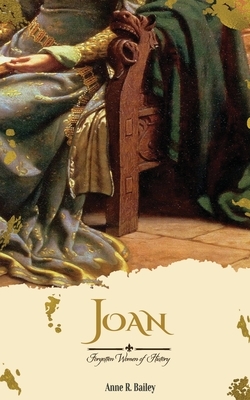 Joan by Anne R. Bailey