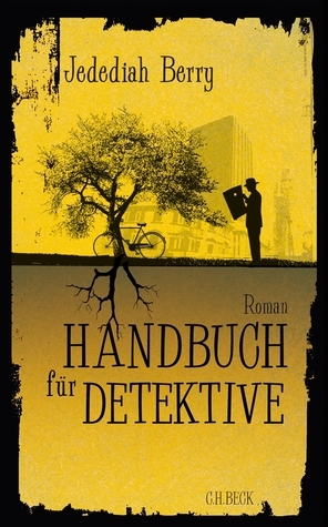 Handbuch für Detektive by Jedediah Berry