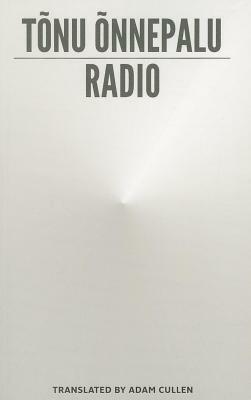 Radio by Tõnu Õnnepalu