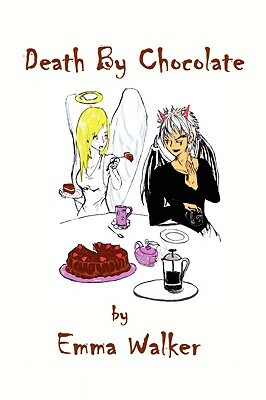 Death by Chocolate by Emma Walker