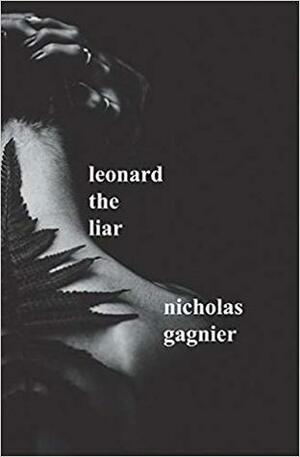Leonard the Liar by Nicholas Gagnier