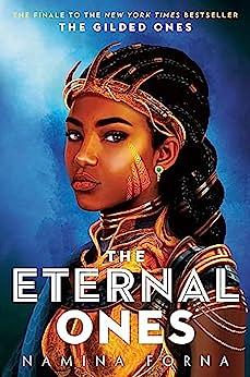 The Eternal Ones by Namina Forna