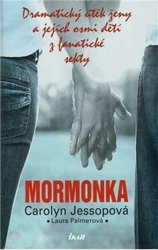 Mormonka by Carolyn Jessop