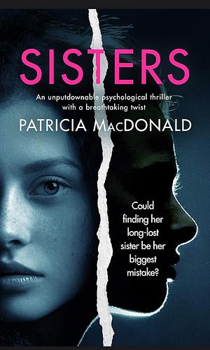 Sisters by Patricia MacDonald by Patricia MacDonald
