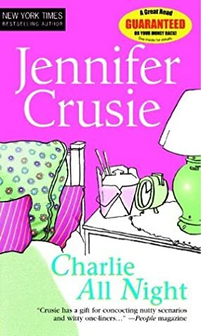 Charlie All Night by Jennifer Crusie