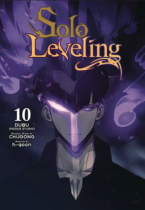 Solo Leveling, Vol. 10 by Dubu (Redice Studio), h-goon, Chugong
