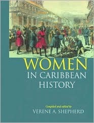 Women In Caribbean History: The British Colonised Territories by Verene A. Shepherd