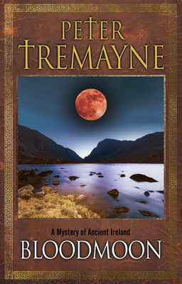 Bloodmoon by Peter Tremayne