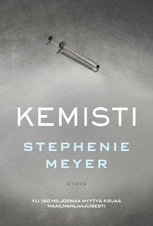 Kemisti by Ilkka Rekiaro, Stephenie Meyer