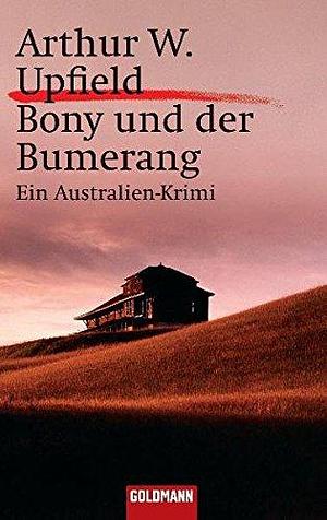 Bony und der Bumerang by Arthur Upfield, Arthur Upfield