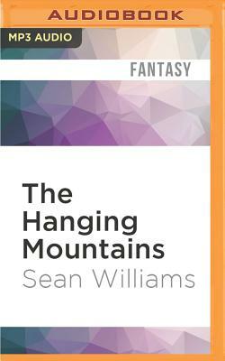 The Hanging Mountains by Sean Williams