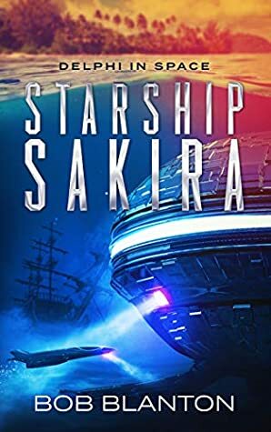 Starship Sakira by Bob Blanton