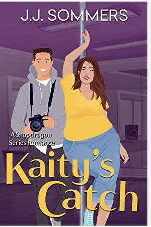 Kaity's Catch by J.J. Sommers