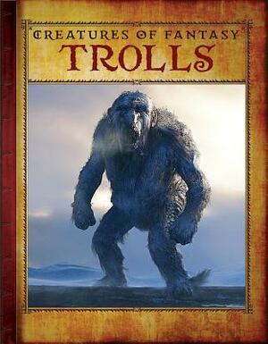 Trolls by Alicia Klepeis