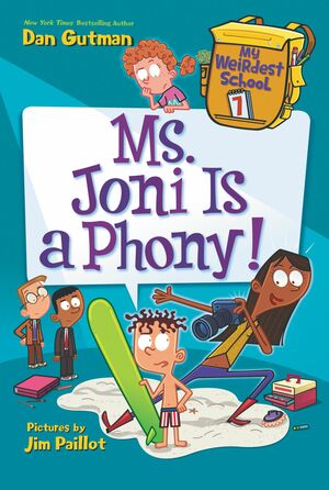 Ms. Joni Is a Phony! by Dan Gutman