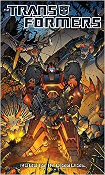 The Transformers: Robots in Disguise, Volume 2 by John Barber
