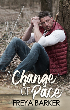 A Change of Pace by Freya Barker