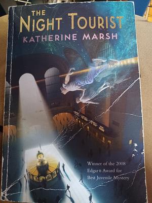 The Night Tourist by Katherine Marsh