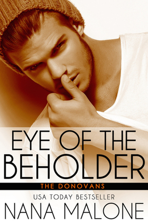 Eye of the Beholder by Nana Malone