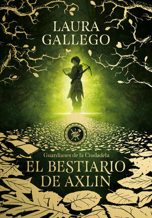 El bestiario de Axlin by Laura Gallego