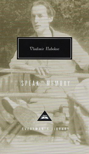 Speak, Memory: An Autobiography Revisited by Vladimir Nabokov