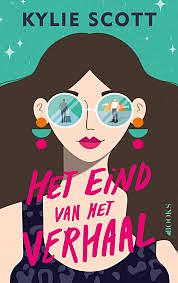 Het eind van het verhaal by Kylie Scott